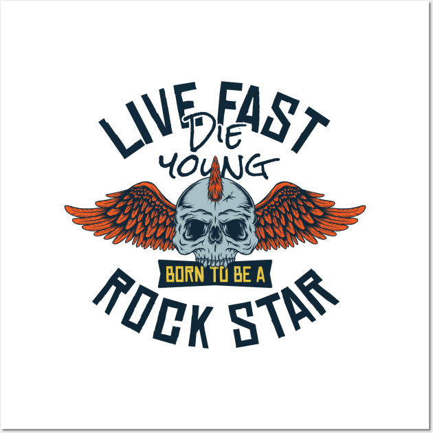 Live Fast Die Young Wall Art by CyberpunkTees